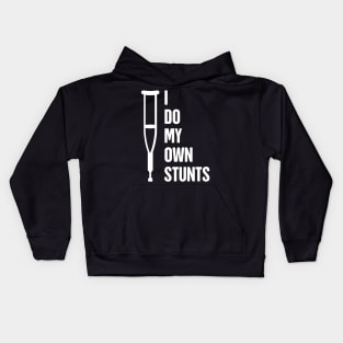 Stunts - Funny Broken Leg Get Well Soon Gift Kids Hoodie